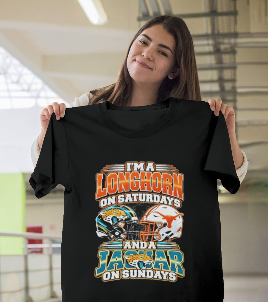 I'm A Longhorn On Saturdays Jaguar On Sundays Football Helmets T-Shirt