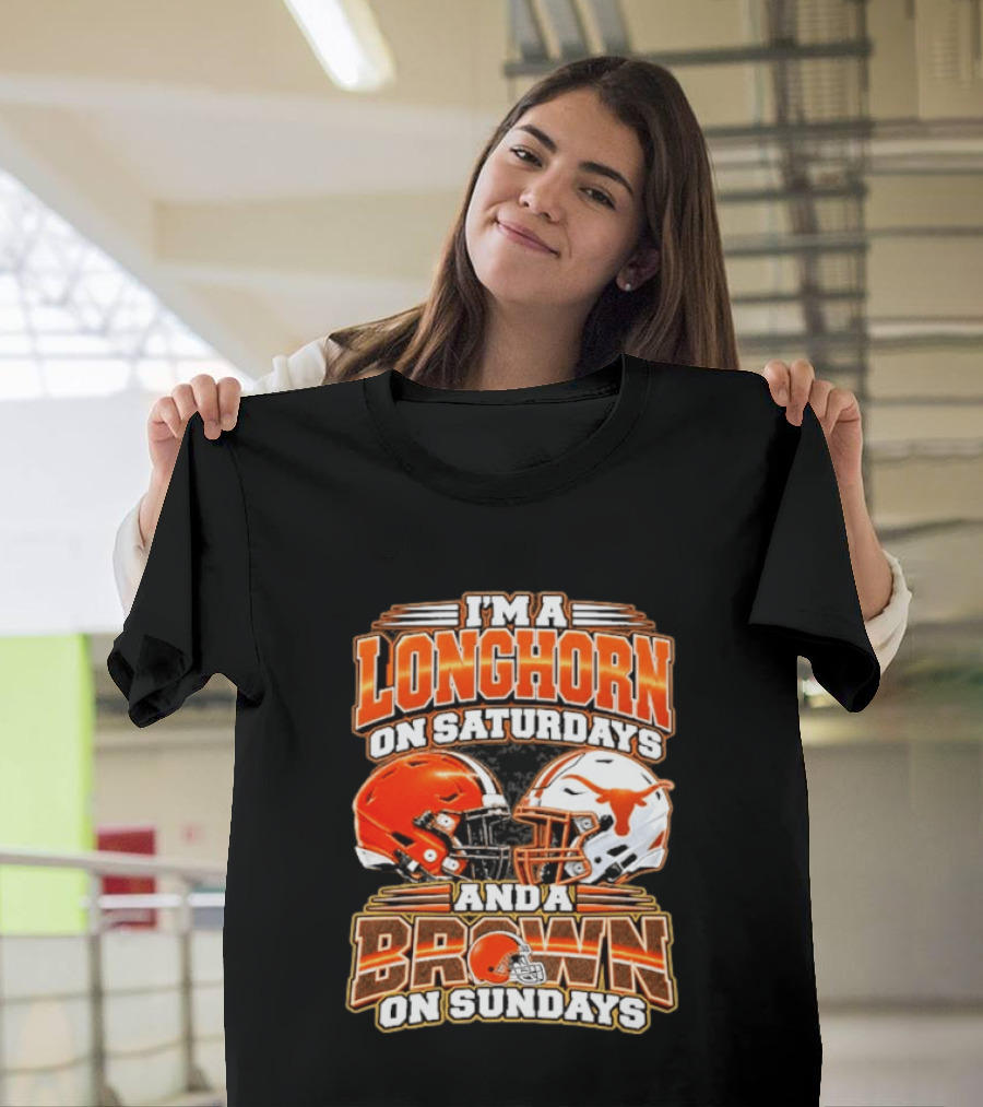 I'm A Longhorns On Saturdays And A Browns On Sundays Football Helmets T-Shirt