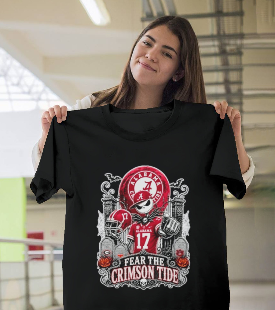 Alabama Crimson Tide Halloween Jack Skellington Fear The Crimson Tide T-Shirt