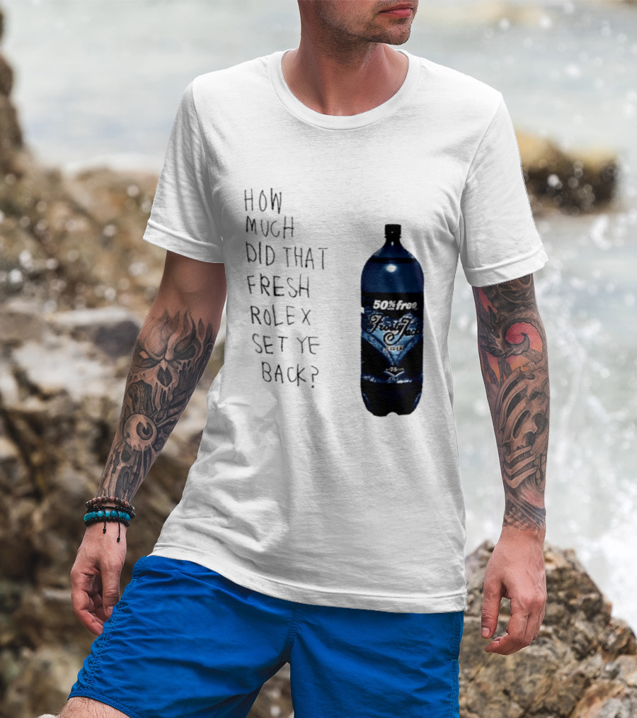 How Much Did That Fresh Rolex Set Ye Back 50 Frosty Jack's Cider T-Shirt