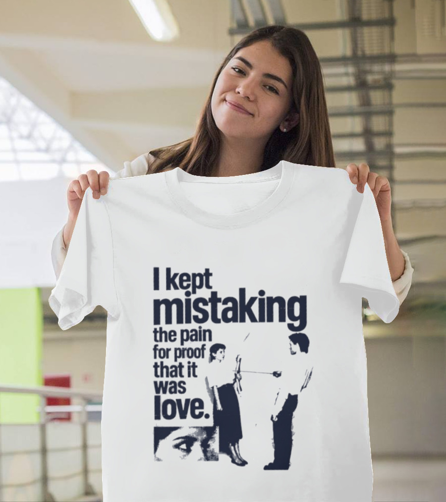 I Kept Mistaking The Pain For Proof That It Was Love Retro Cartoon T-Shirt