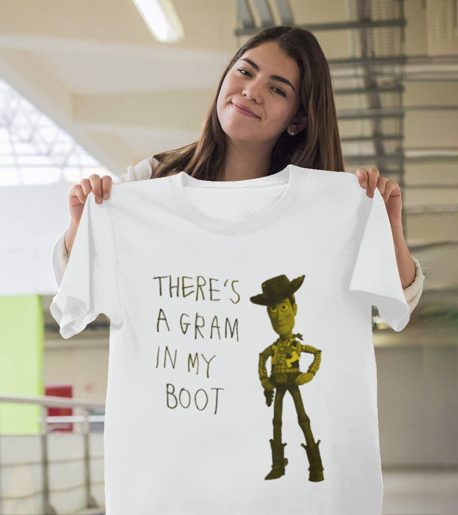 Toy Story Woody There's A Gram In My Boot T-Shirt