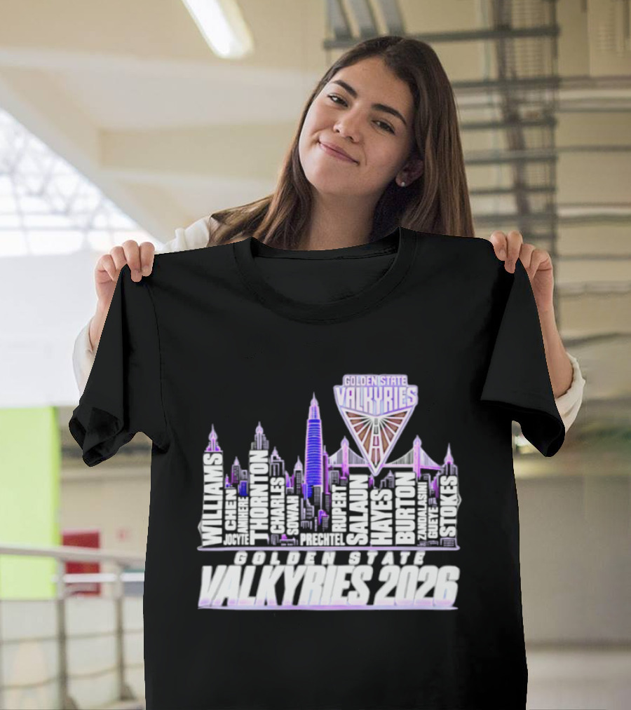 Golden State Valkyries Players Name City Skyline 2026 T-Shirt