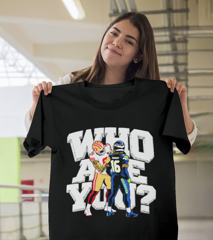 Mike Evans Who Are You 49ers Seahawks 2026 NFL Showdown T-Shirt