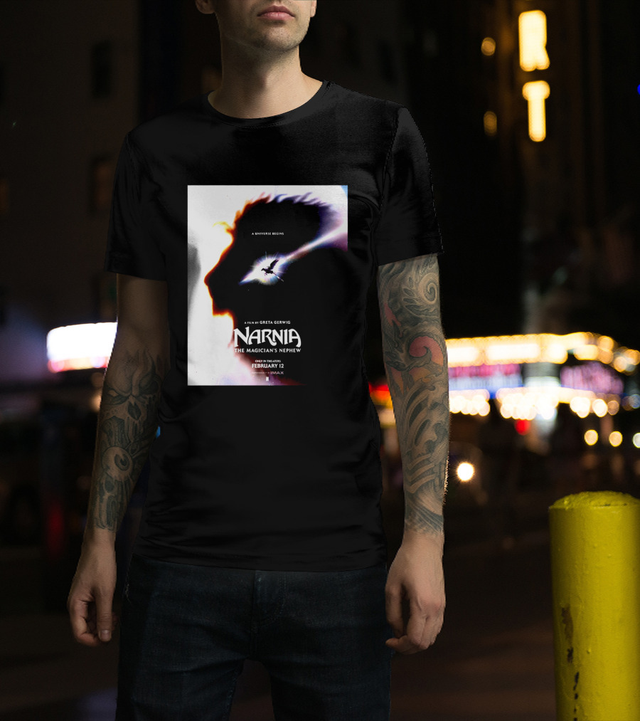 Narnia The Magician's Nephew A Universe Begins Film By Greta Gerwig IMAX Release February 12 T-Shirt