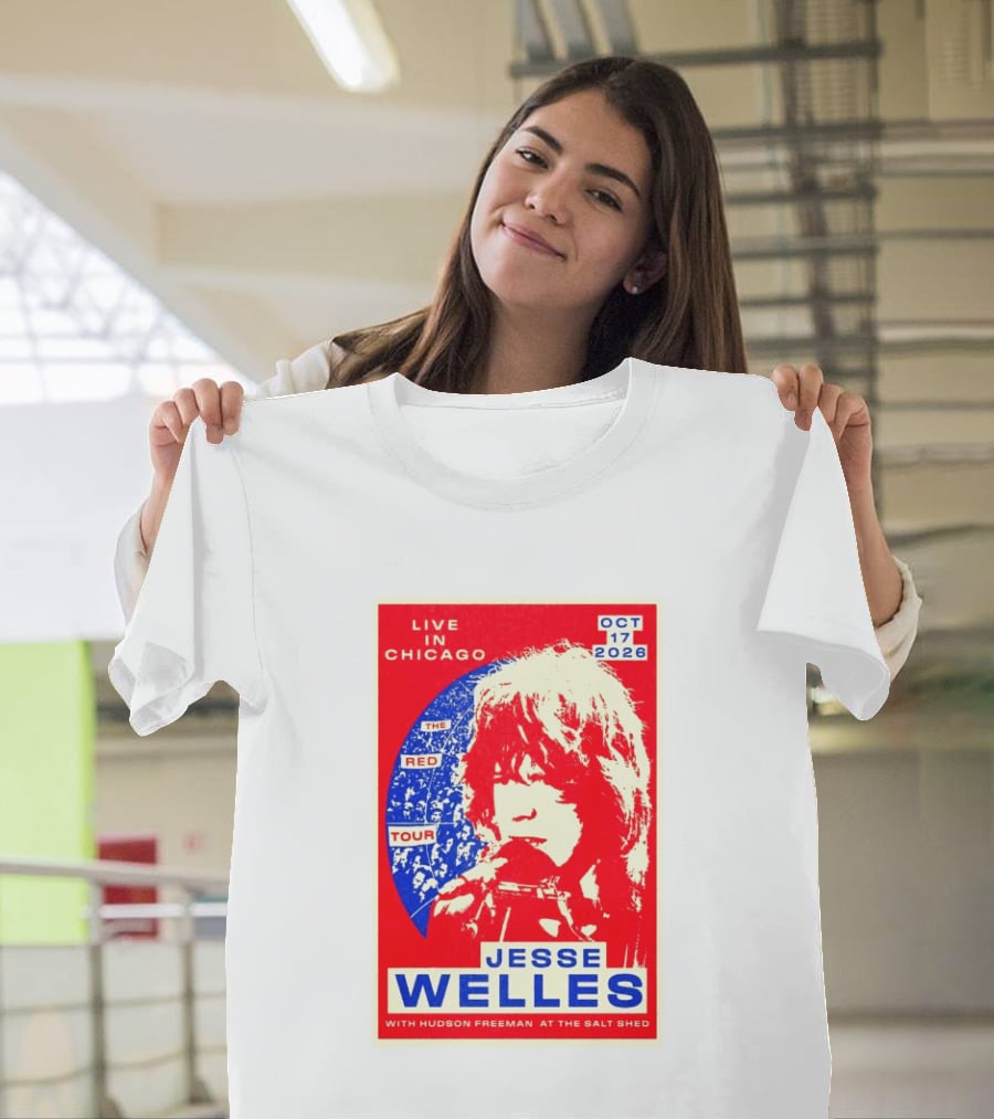 Live In Chicago Jesse Welles The Red Tour Oct 17 2026 With Hudson Freeman At The Salt Shed T-Shirt