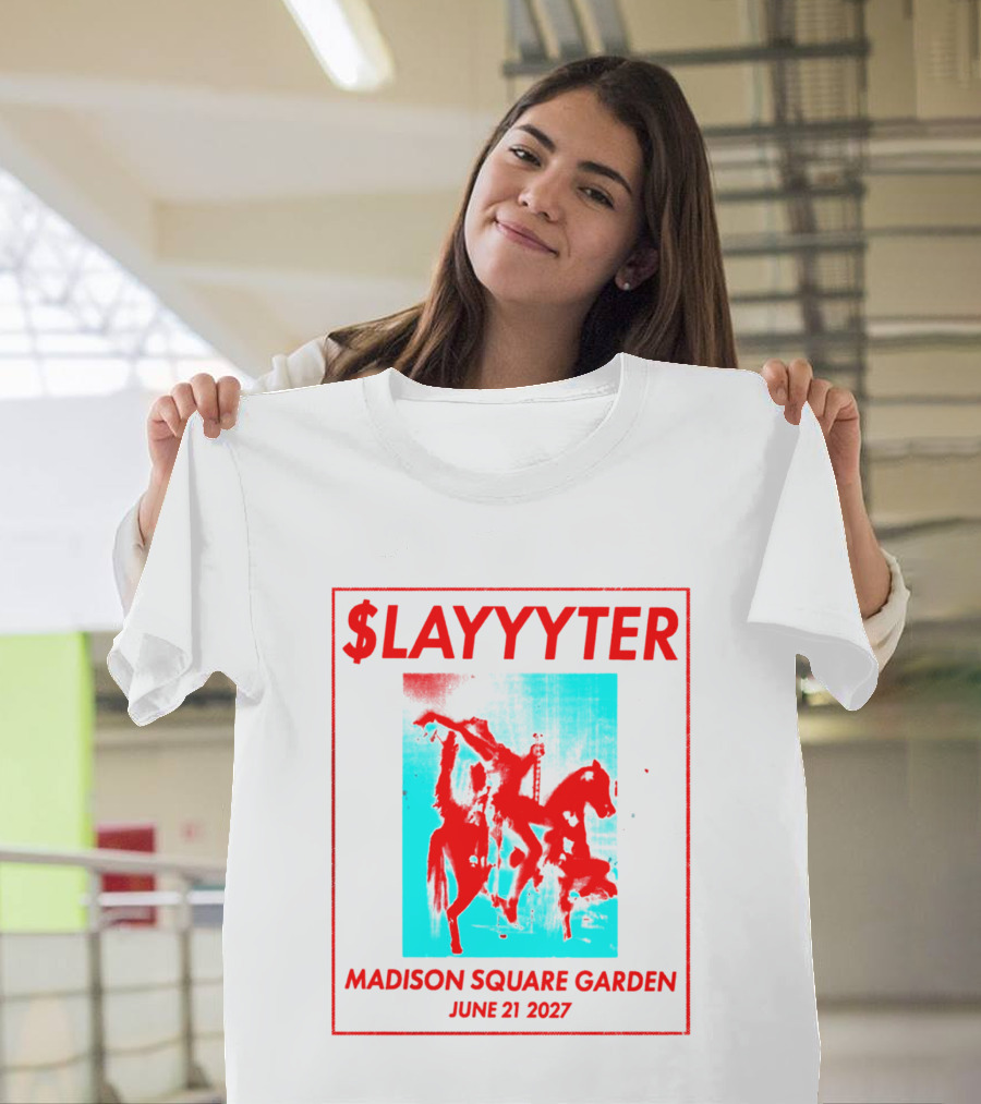 Slayyyter Madison Square Garden June 21 2027 Show T-Shirt