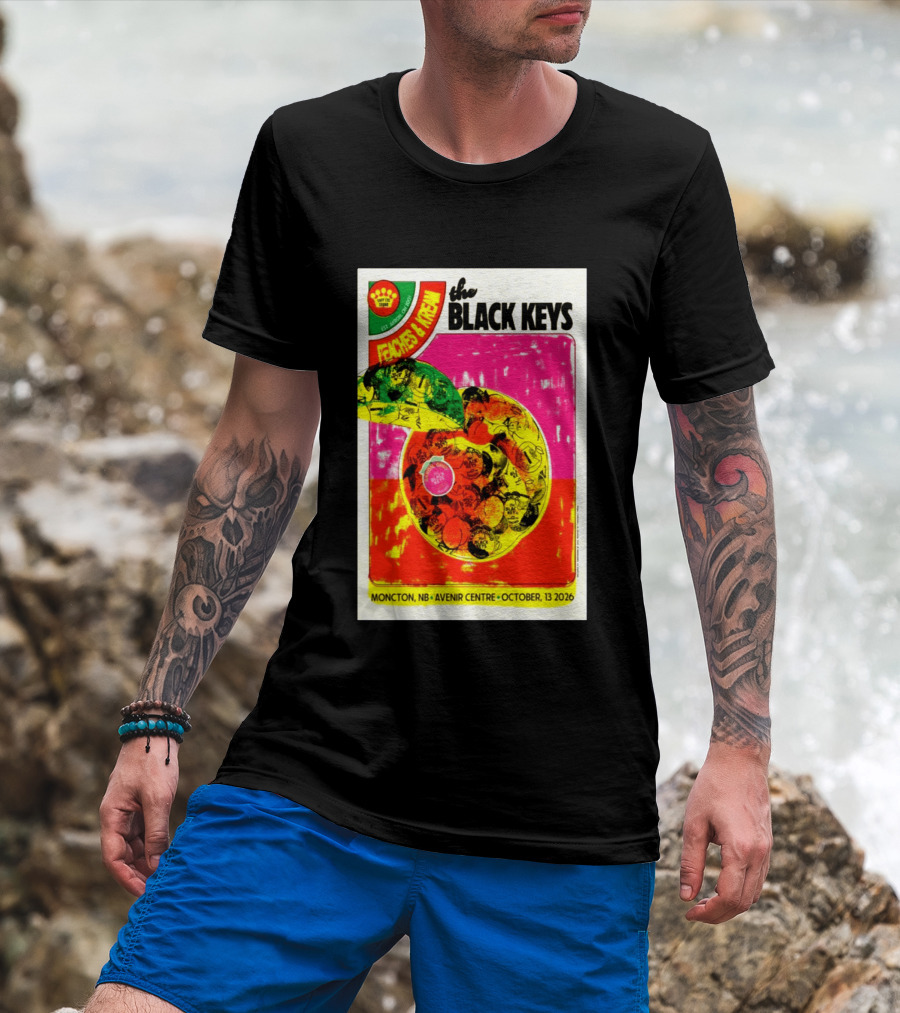 The Black Keys Peaches & Cream Event Moncton NB Avenir Centre October 13 2026 T-Shirt