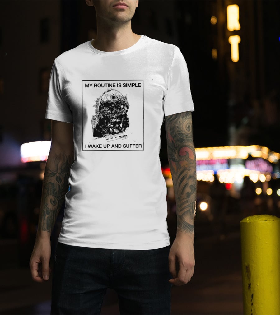 My Routine Is Simple I Wake Up And Suffer Keyboard Grunge Silent Hill Pyramid Head T-Shirt