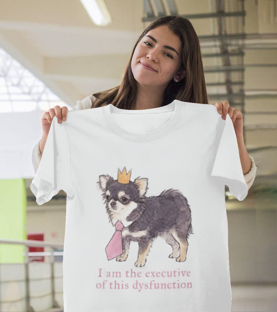 Paris Hilton ADHD I Am The Executive Of This Dysfunction Dog Crowned Chihuahua Pink Tie T-Shirt