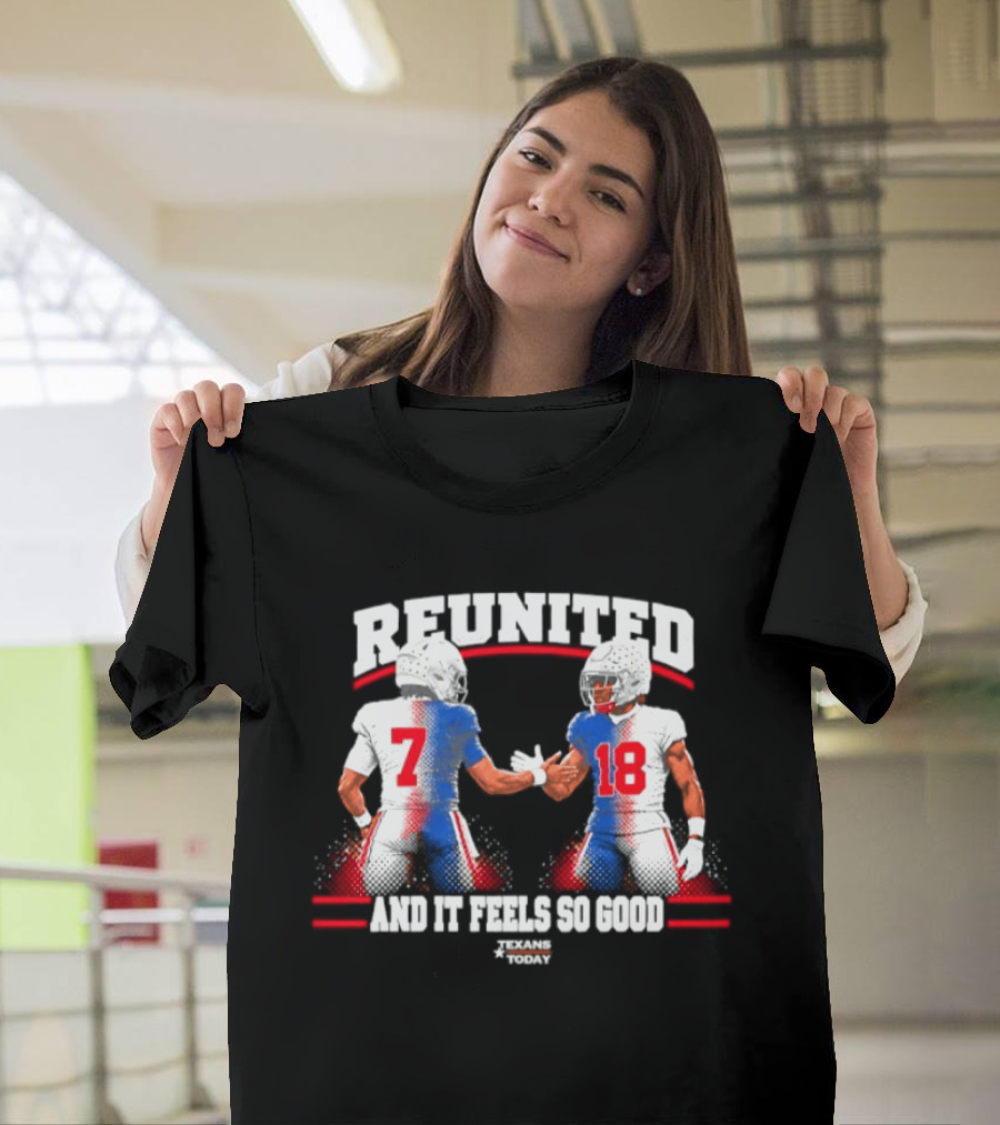 Reunited 7 And 18 New England Patriots And It Feels So Good T-Shirt