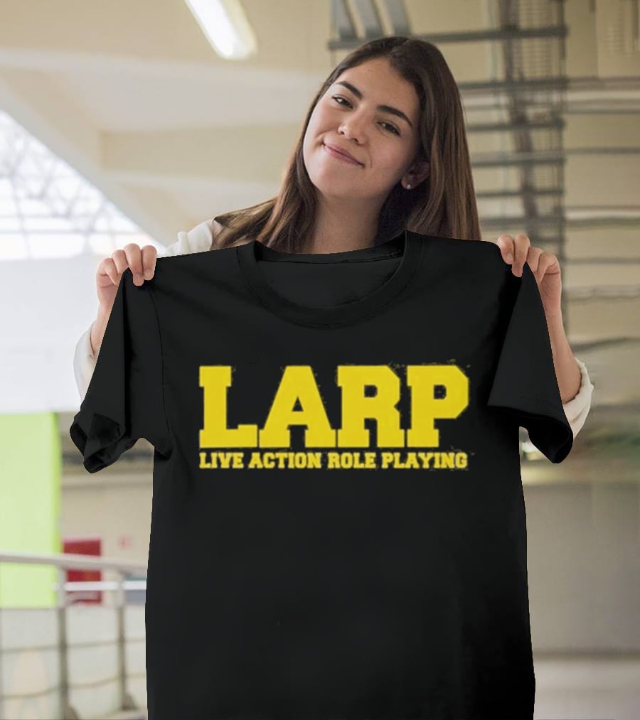 LARP Live Action Role Playing Gaming Adventure T-Shirt