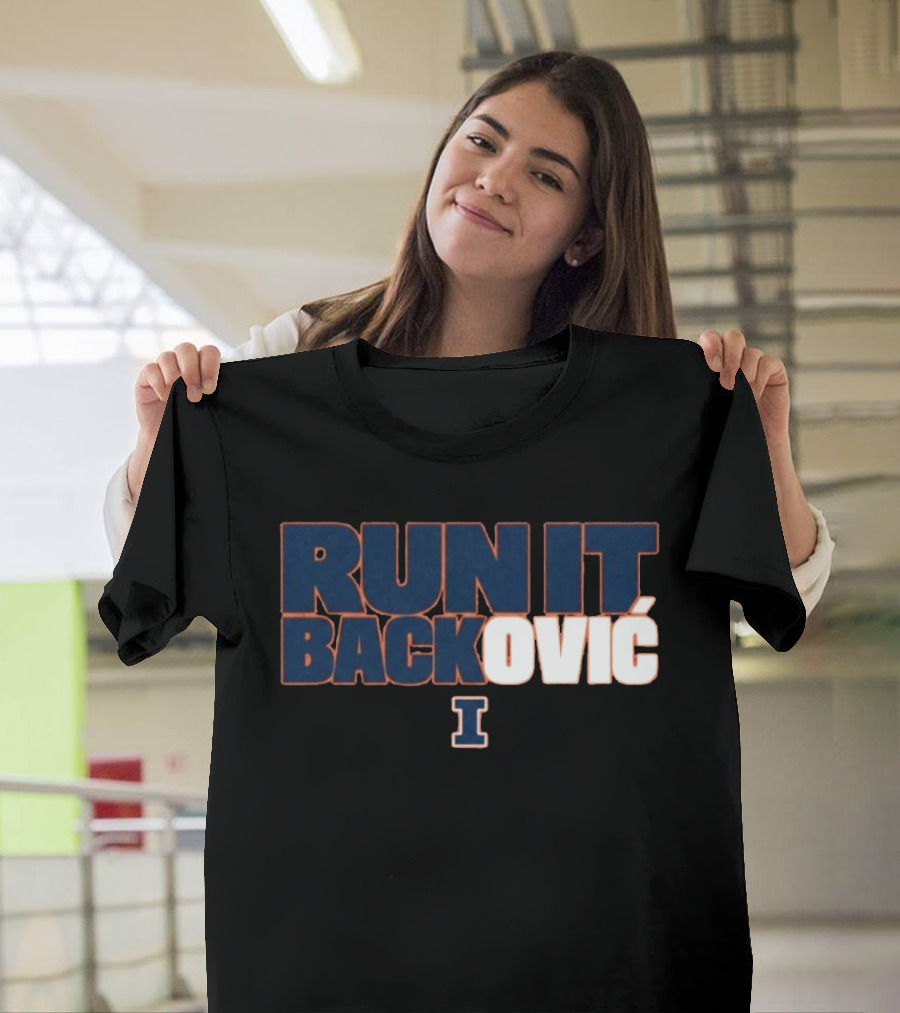 RUN IT BACKOVIĆ Illinois I Sports Fan T-Shirt
