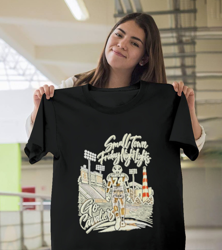 Sanyang 74 Small Town Friday Night Lights Go Cavaliers Football Cleveland T-Shirt