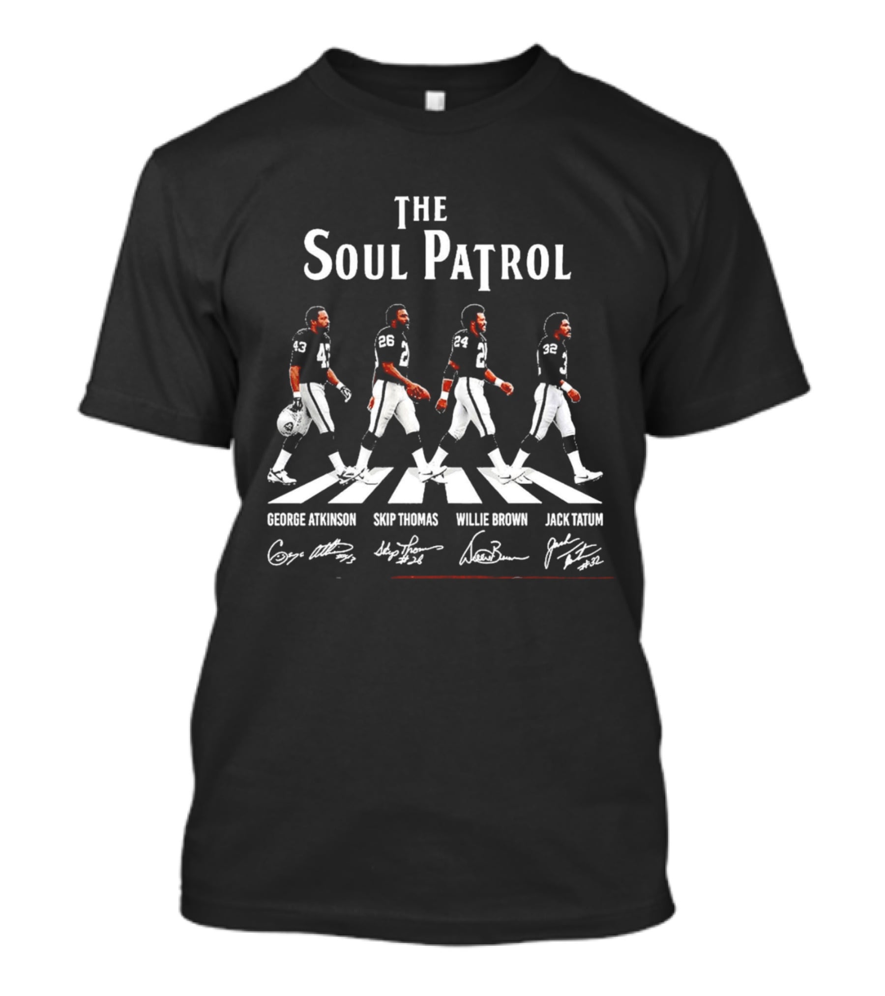 The Soul Patrol Abbey Road Signatures George Atkinson Skip Thomas Willie Brown Jack Tatum Oakland Raiders Football T-Shirt