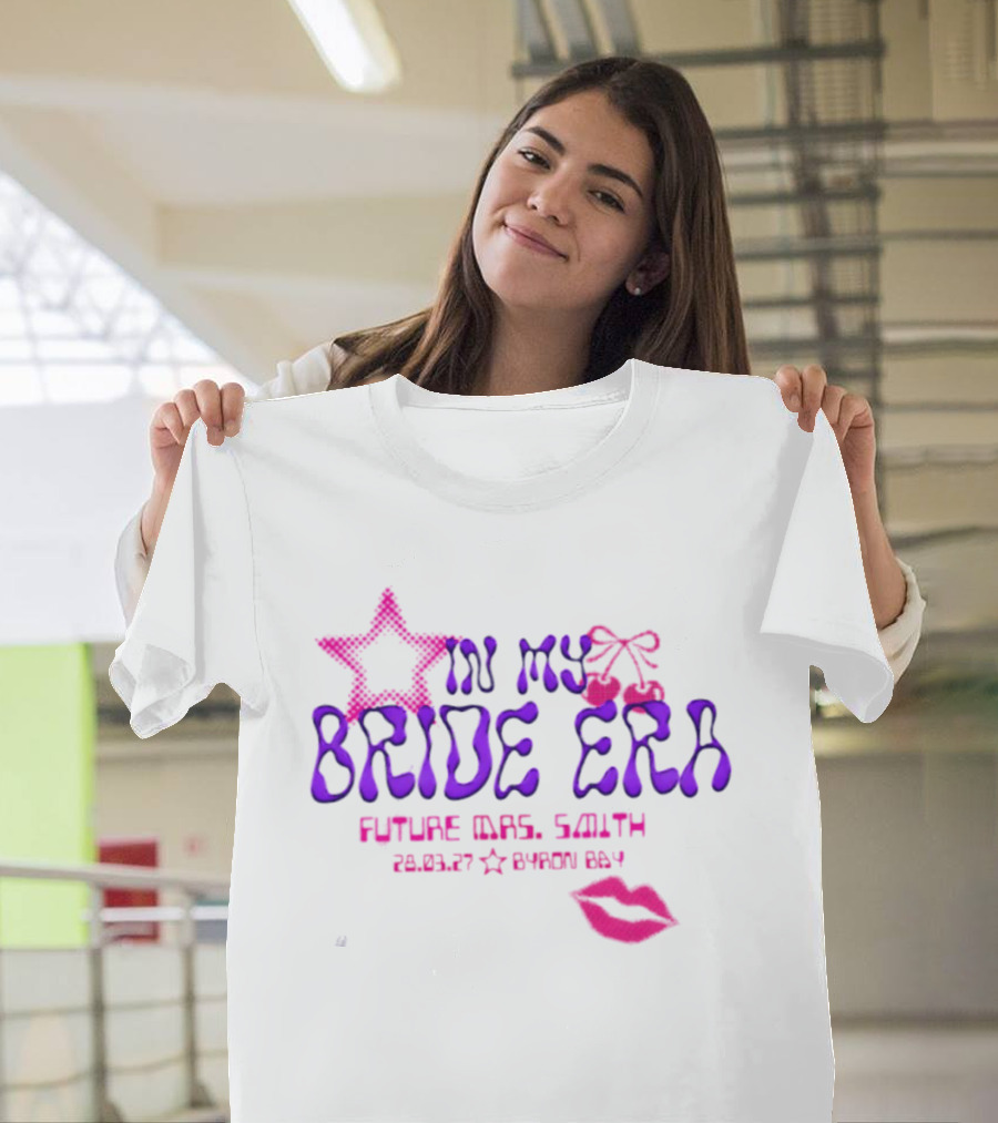 In My Bride Era Future Mrs Smith 28 03 27 Byron Bay Kiss T-Shirt