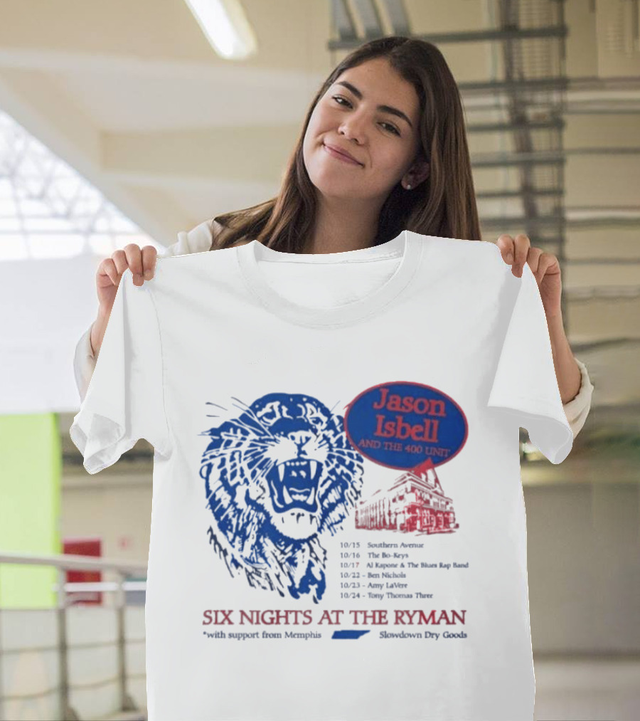 Jason Isbell And The 400 Unit Six Nights At The Ryman 2026 Tour Dates Lion And Ryman Auditorium Artwork Memphis Shakedown City Goods T-Shirt