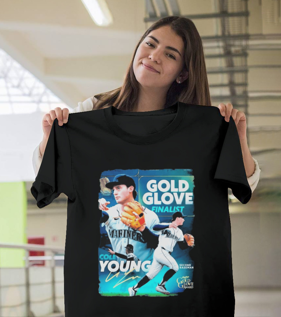 Cole Young Mariners Second Baseman Gold Glove Finalist T-Shirt