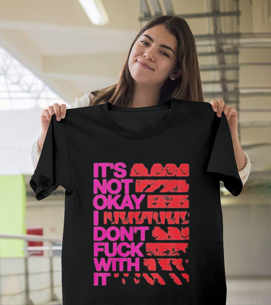 Madonna Confessions II Not Okay I Don't Fuck With It T-Shirt
