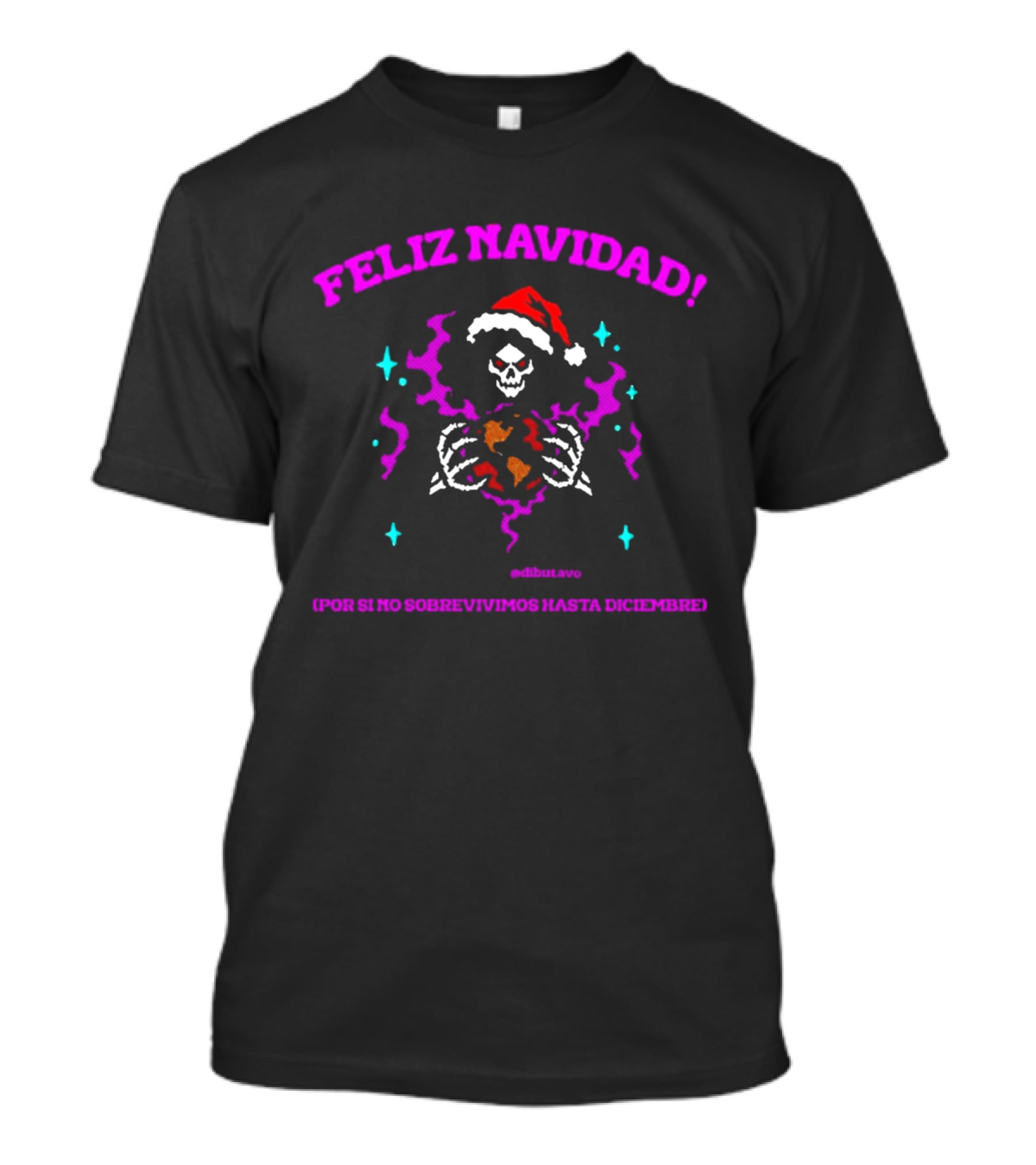 Feliz Navidad Grim Reaper Santa Holding Earth Ocio Es No Sobrevivimos Hasta Dice Enero T-Shirt