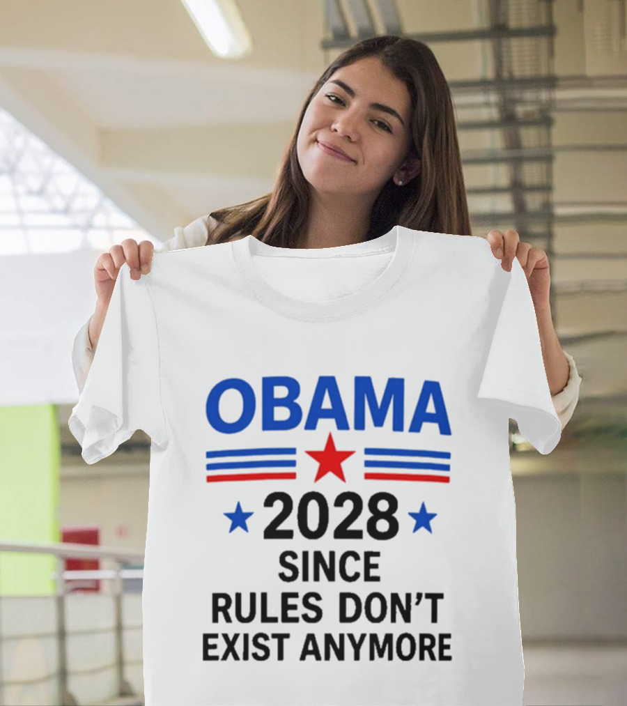 Obama 2028 Since Rules Don't Exist Anymore Star Red Blue T-Shirt