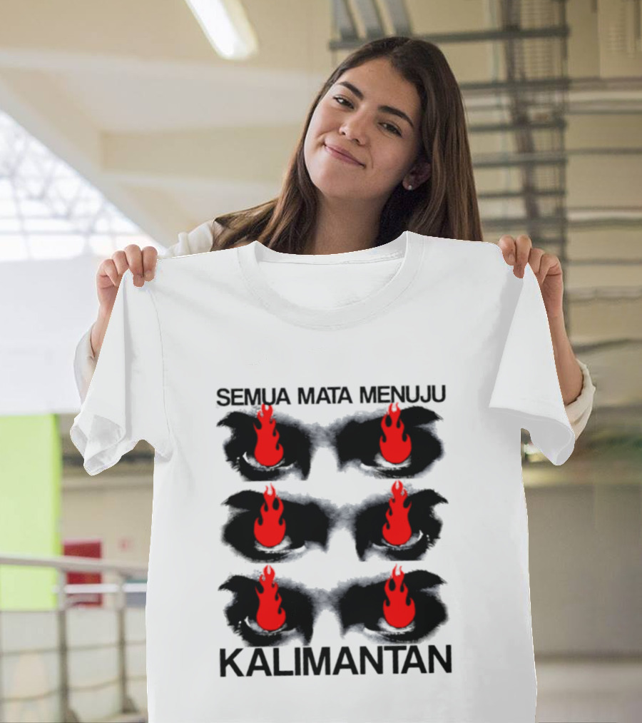 Semua Mata Menuju Kalimantan Indonesia Api Mata T-Shirt