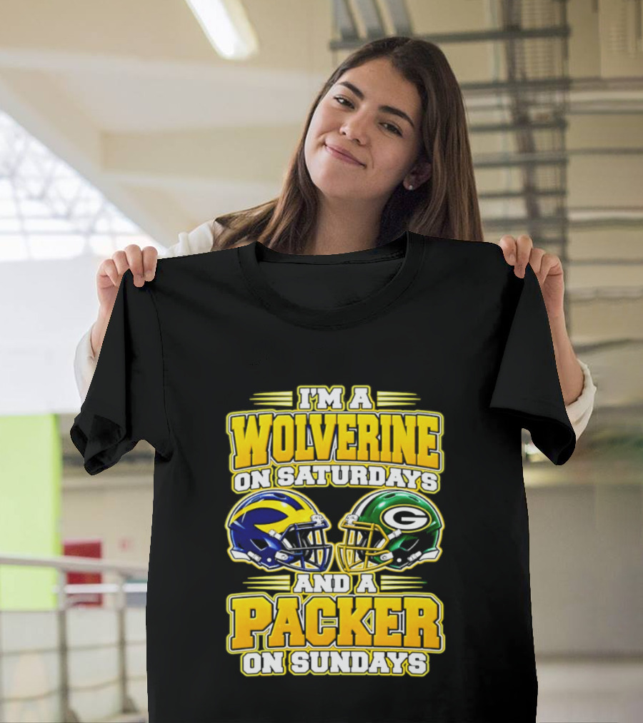 I'm A Wolverine On Saturdays And A Packer On Sundays T-Shirt