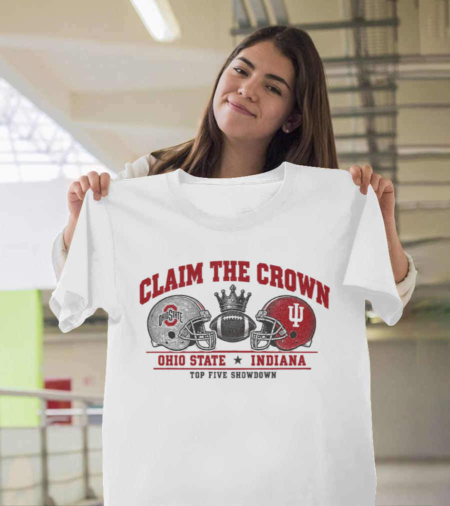 NCAA 2026 Claim The Crown Ohio State Buckeyes Vs Indiana Hoosiers Top Five Showdown T-Shirt