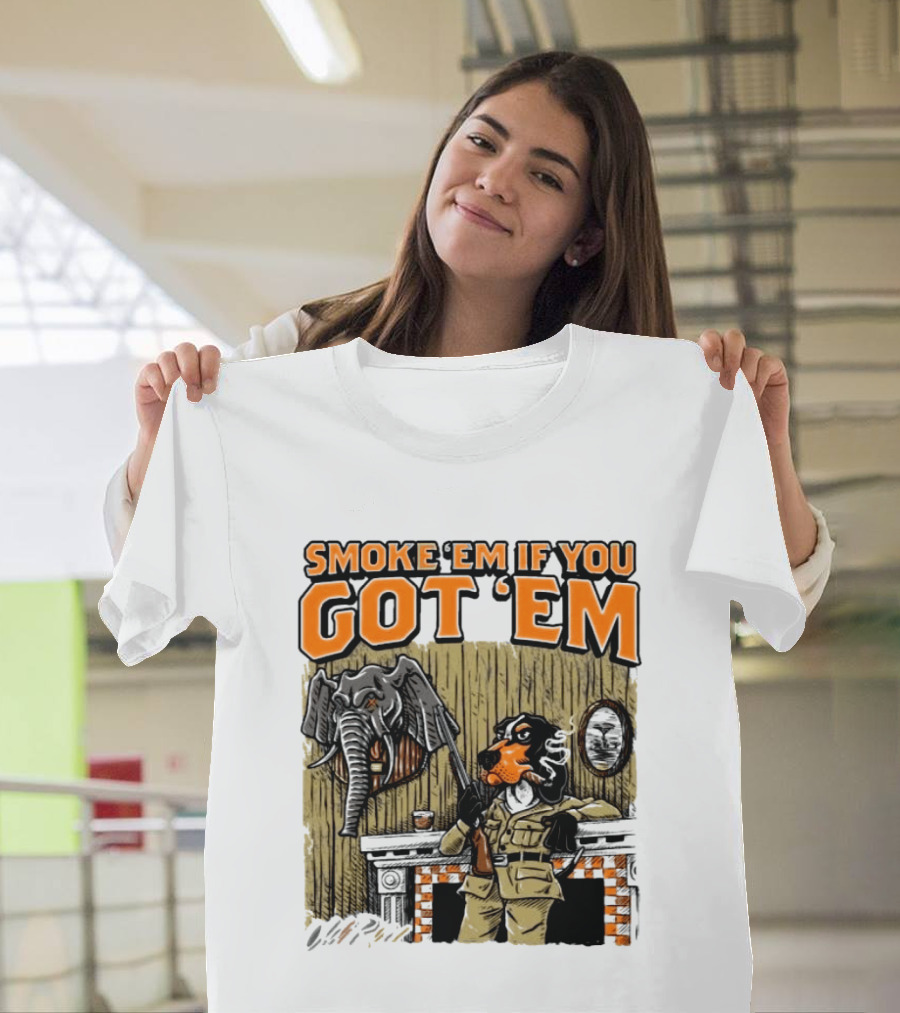 Smoke 'Em If You Got 'Em Tennessee Volunteers Beat Alabama Crimson Tide 26 10 T-Shirt
