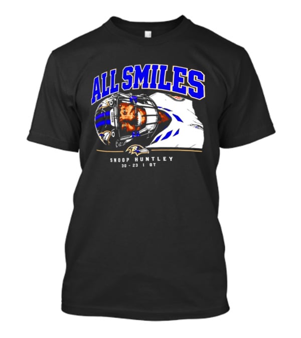 All Smiles Snoop Huntley 10 23 21 OT Baltimore Ravens T-Shirt