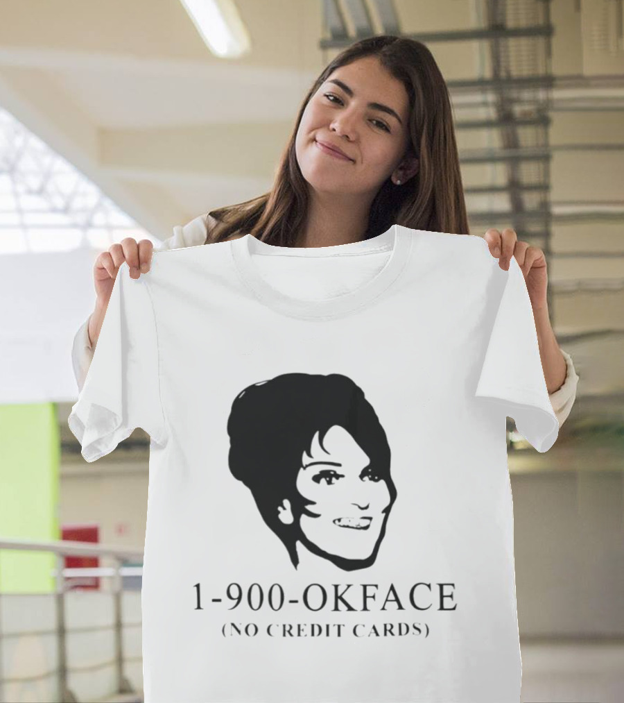 1 900 Ok Face No Credit Cards Retro Humor T-Shirt
