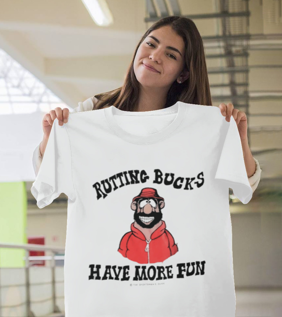 Rutting Bucks Have More Fun Cartoon Character Red Jacket T-Shirt