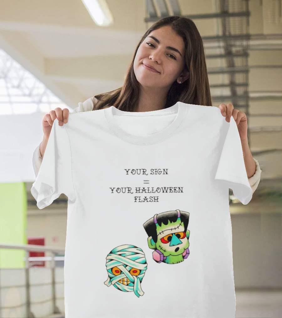 Your Sign Equals Your Halloween Flash Mummy Frankenstein Head T-Shirt