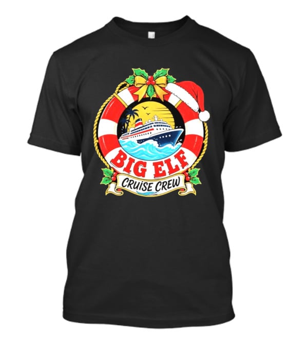 Big Elf Cruise Crew Christmas Vacation T-Shirt