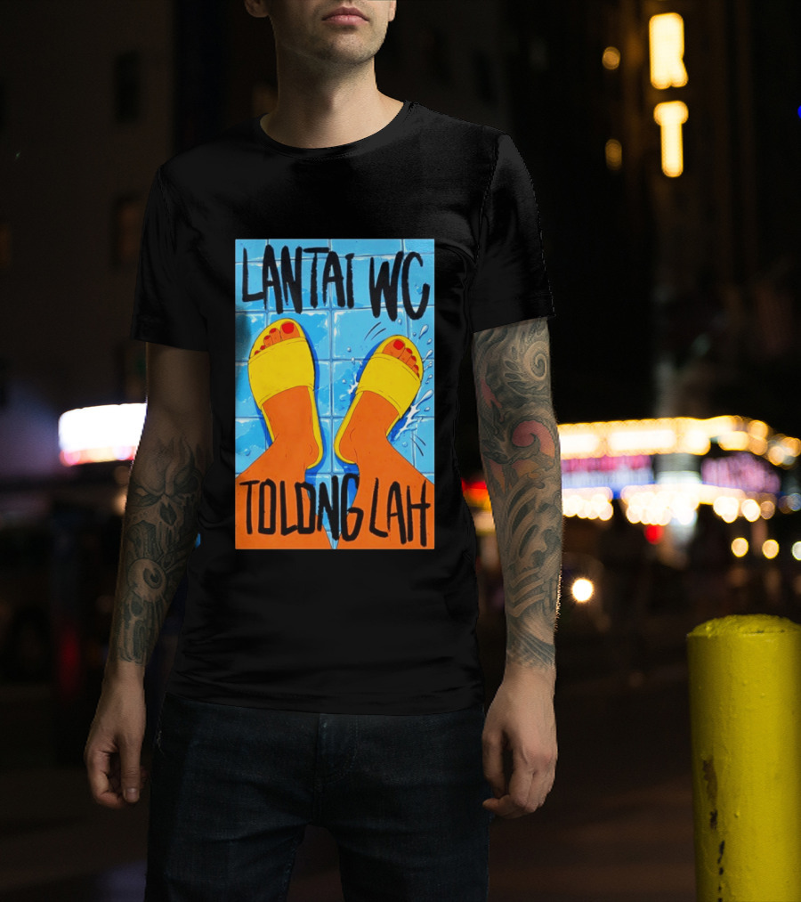 Lantai WC Tolong Lah Bathroom Floor Humor Yellow Sandals T-Shirt