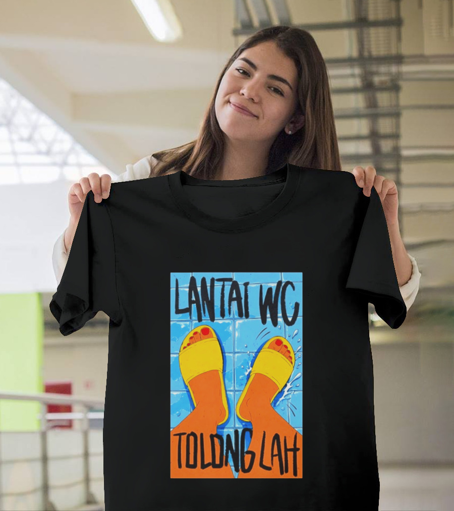 Lantai WC Tolong Lah Bathroom Floor Humor Yellow Sandals T-Shirt