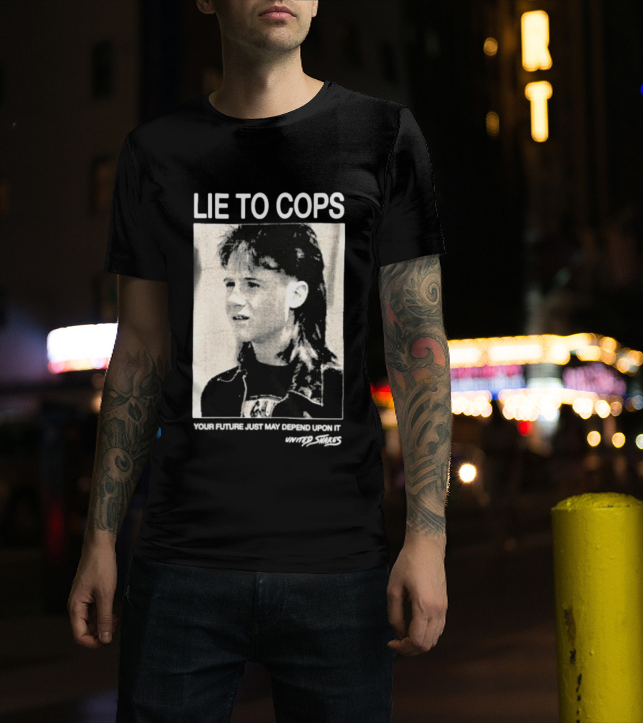 Lie To Cops Danny Cooksey Your Future Just May Depend Upon It United Snakes T-Shirt