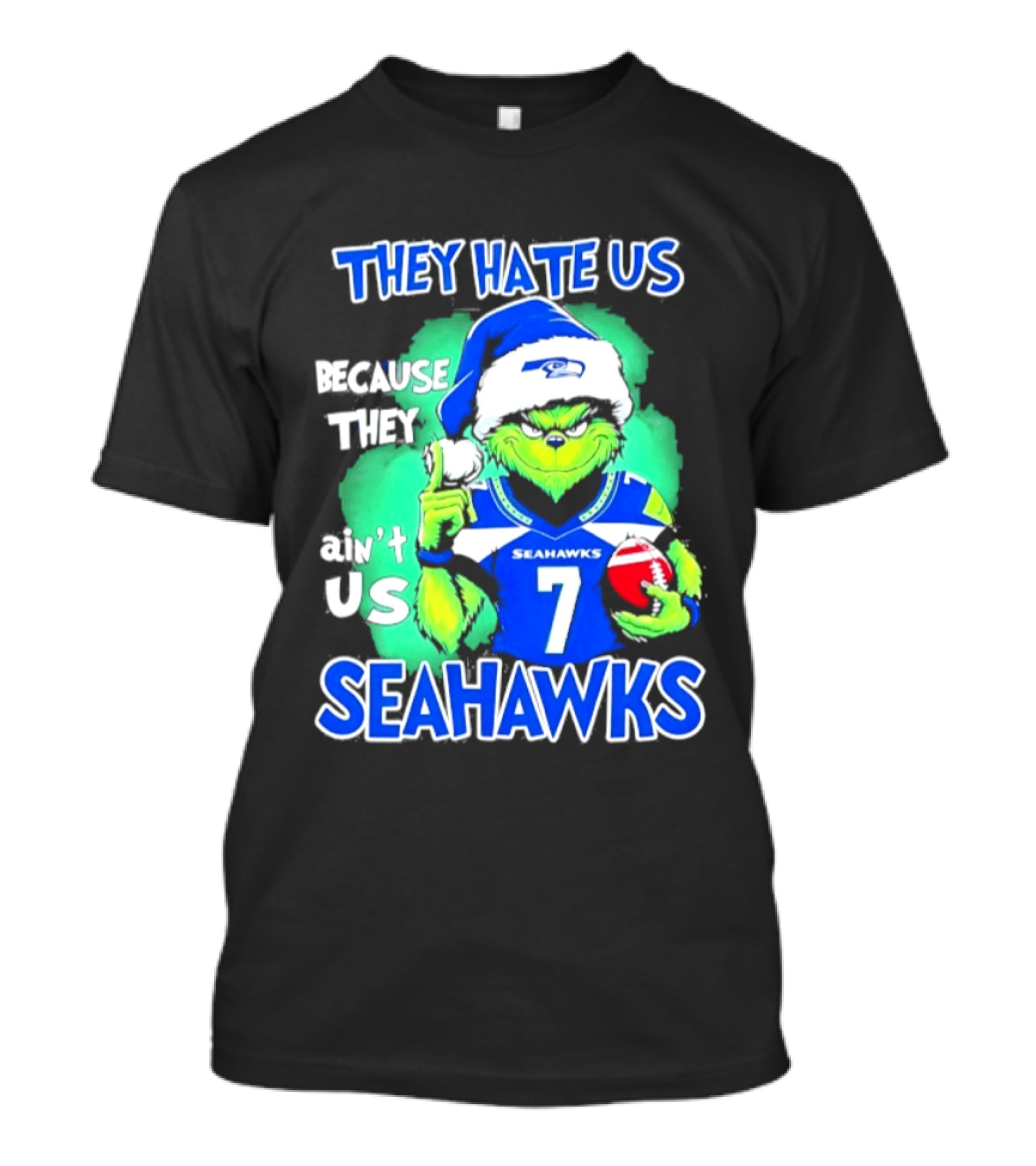 Grinch Seahawks 2026 Christmas They Hate Us Because They Ain't Us T-Shirt