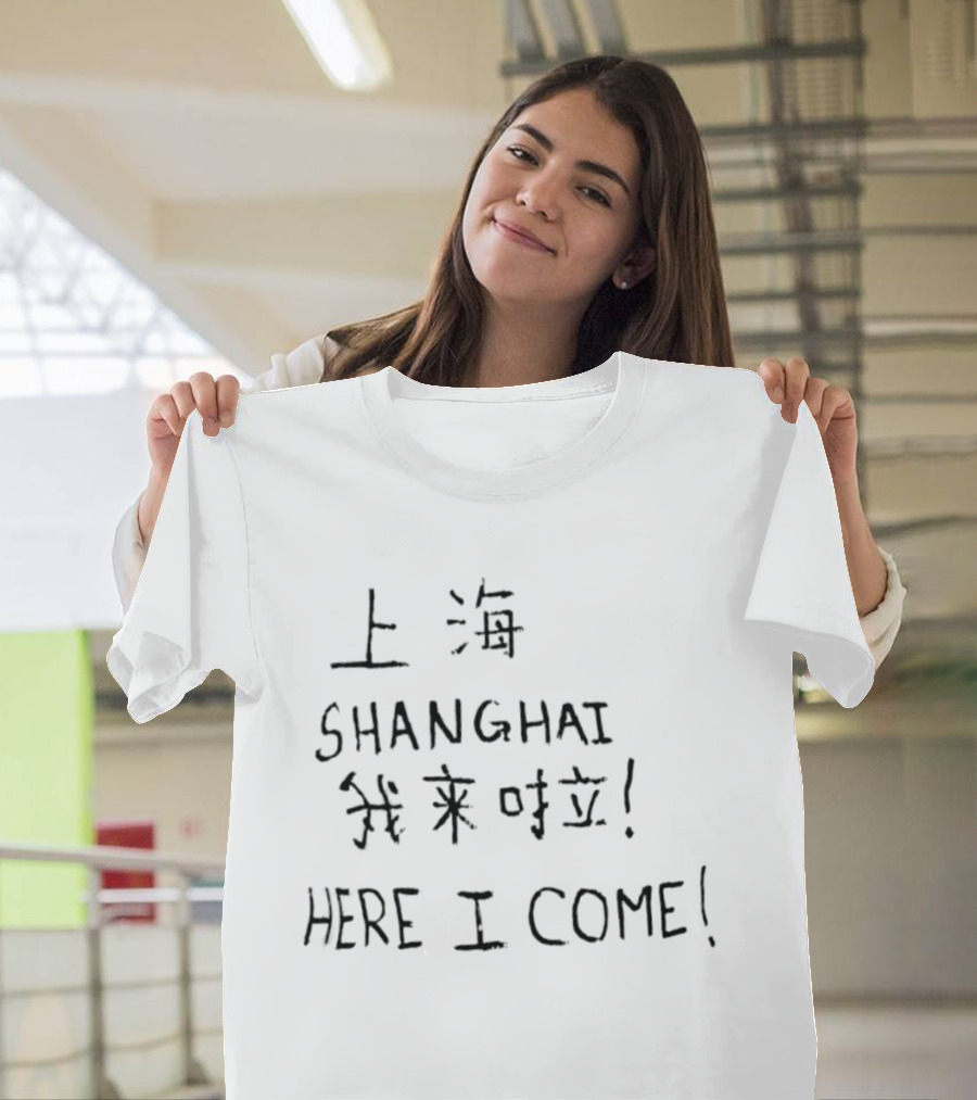 Shanghai Here I Come Arthur Vieira Style Wǒ Lái La Enthusiast Burst T-Shirt