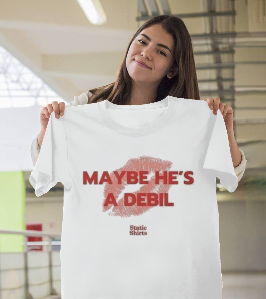 Maybe He's A Debil Kiss Graphic Static T-Shirt