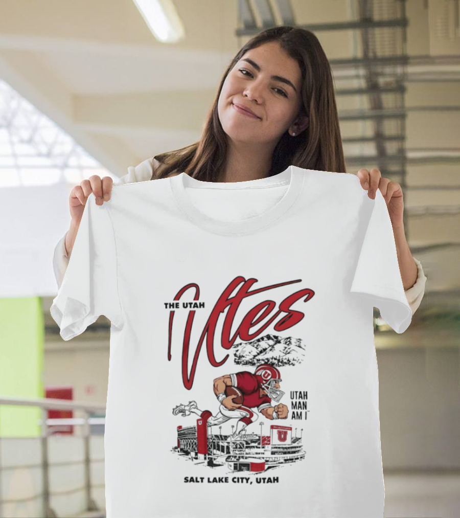 The Utah Utes Utah Man Am I Salt Lake City Football Stadium T-Shirt