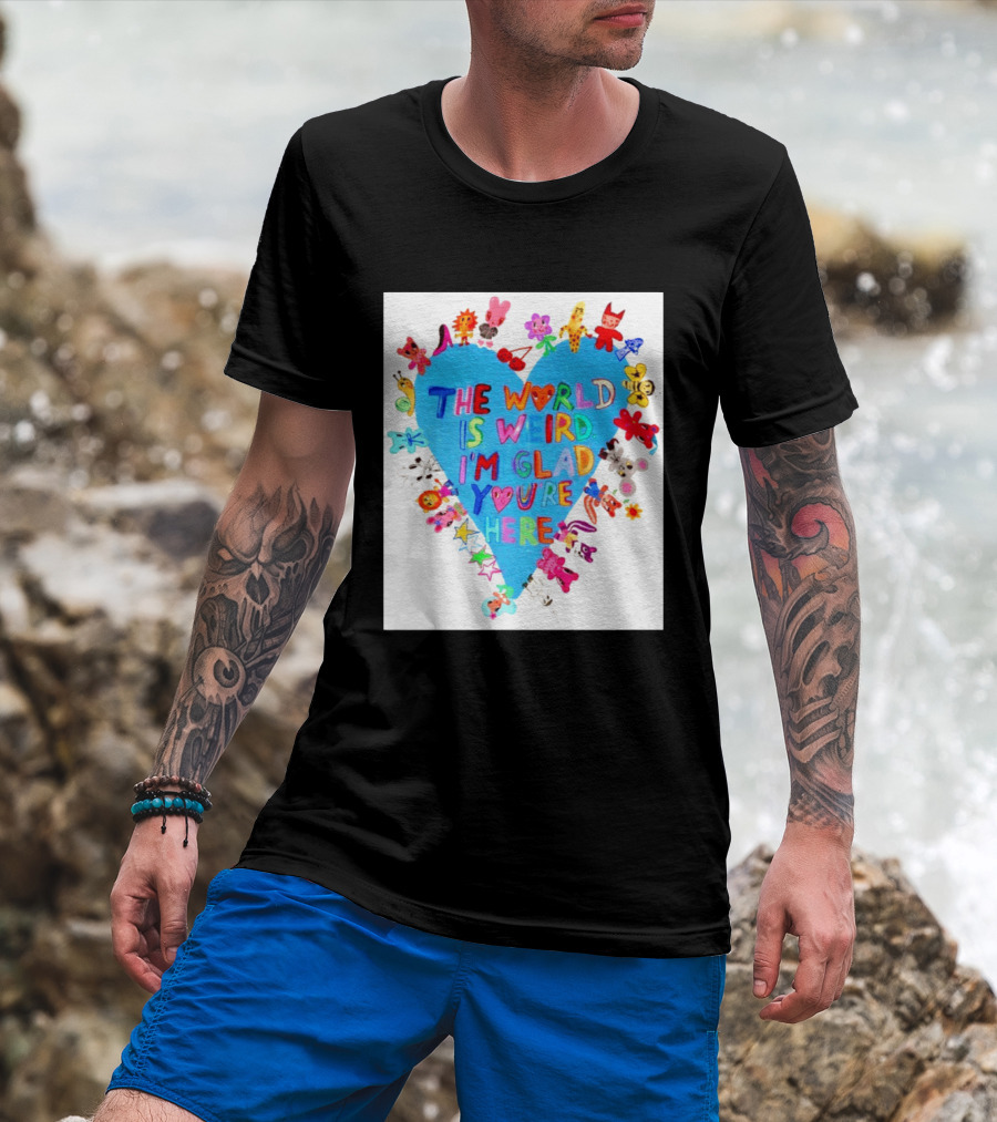 The World Is Weird I'm Glad You're Here Colorful Heart Animals T-Shirt