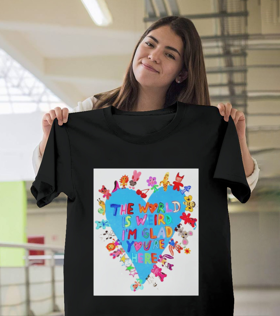 The World Is Weird I'm Glad You're Here Colorful Heart Animals T-Shirt