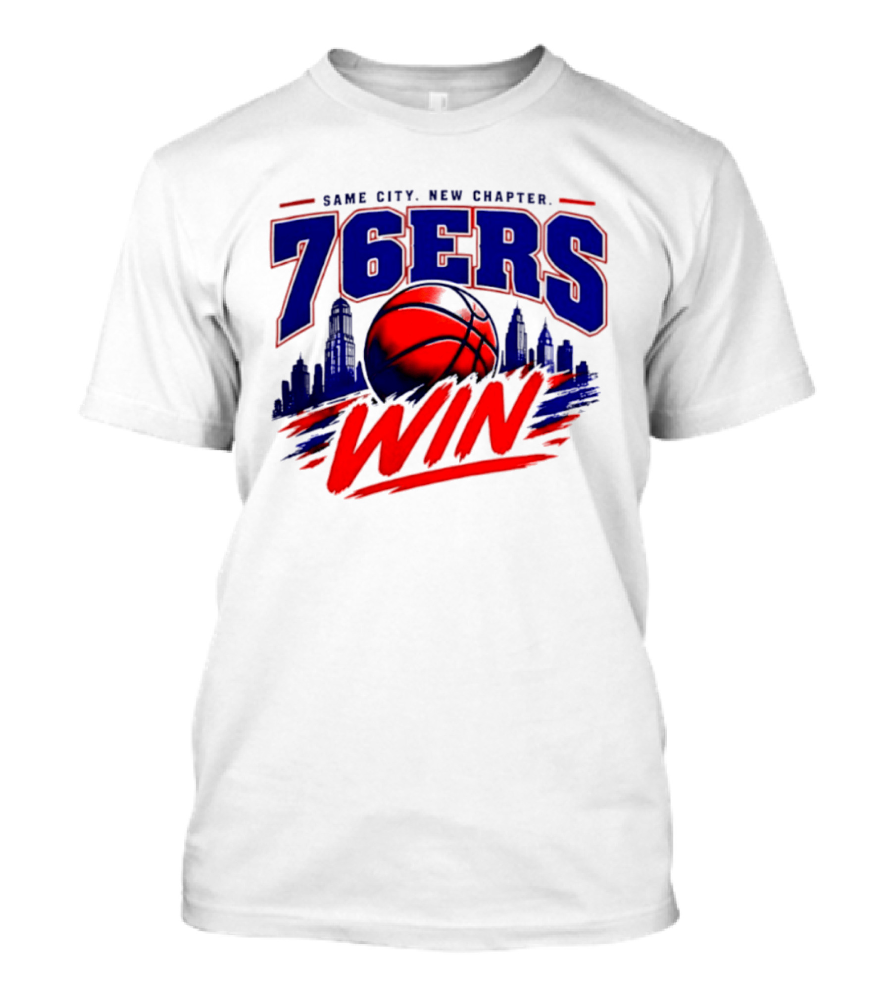76ers Win Same City New Chapter Basketball Victory T-Shirt