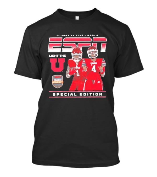 October 30 2022 Week 9 ESPN Light The U Special Edition Utah Utes College Gameday T-Shirt