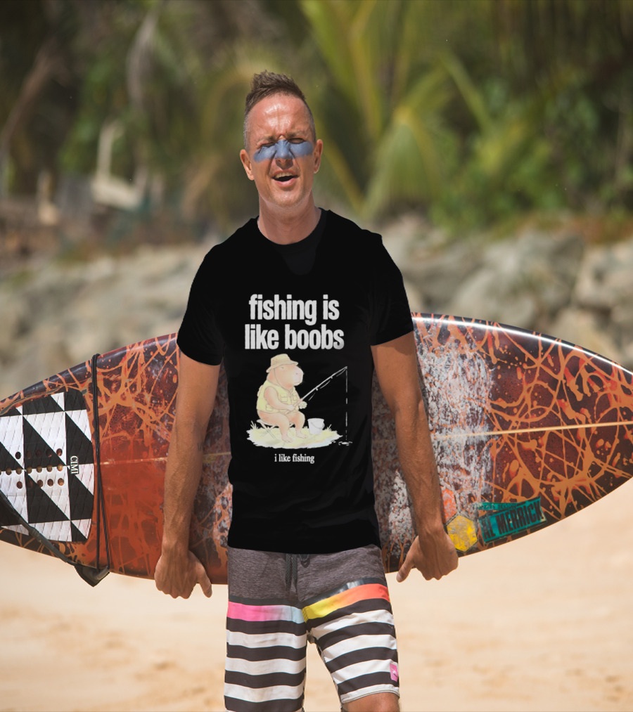 Fishing Is Like Boobs Capybara I Like Fishing T-Shirt