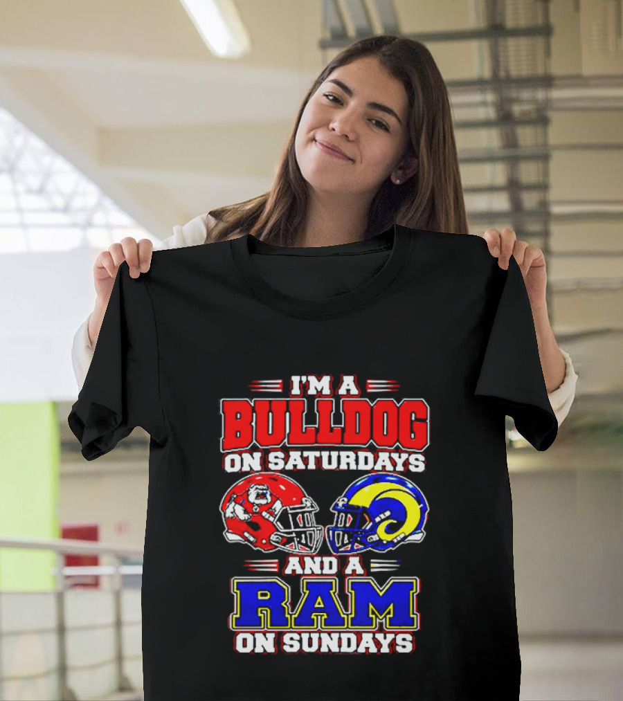 I'm A Bulldog On Saturdays And A Ram On Sundays Football Fans T-Shirt