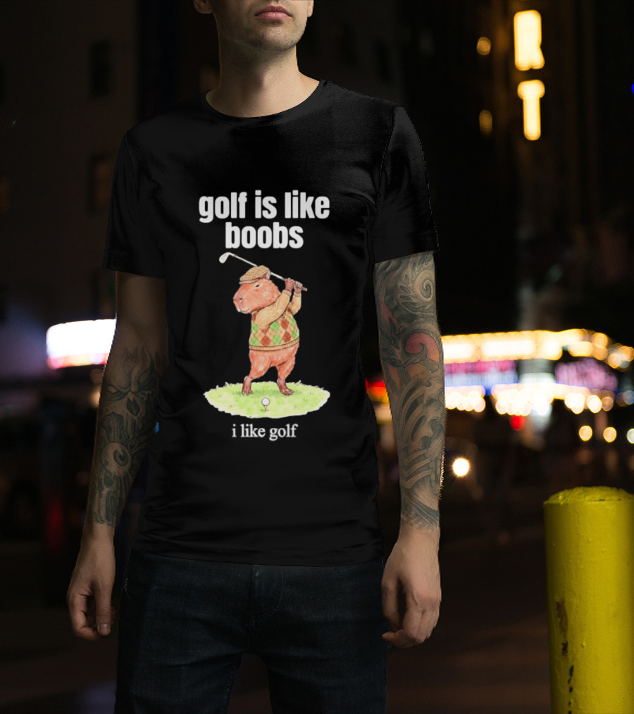 Golf Is Like Boobs I Like Golf Capybara Sweater Vest Outfit T-Shirt