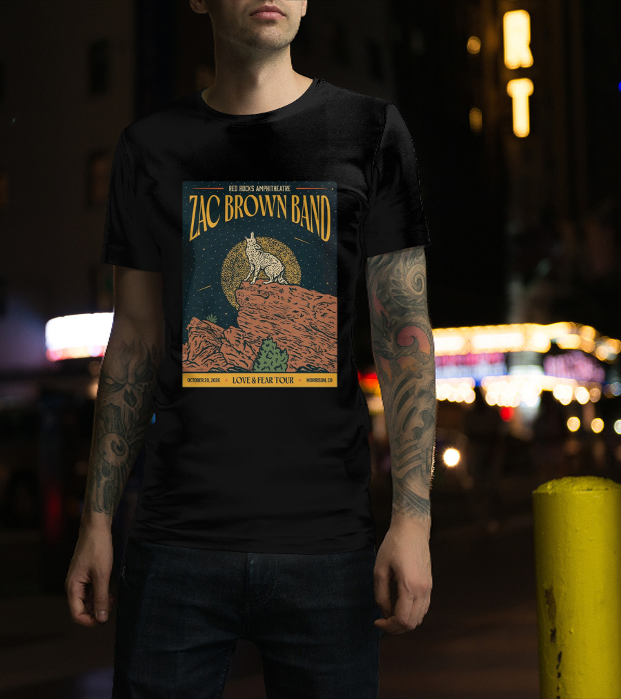 Zac Brown Band Love & Fear Tour Red Rocks Amphitheatre October 20 2026 Morrison CO T-Shirt