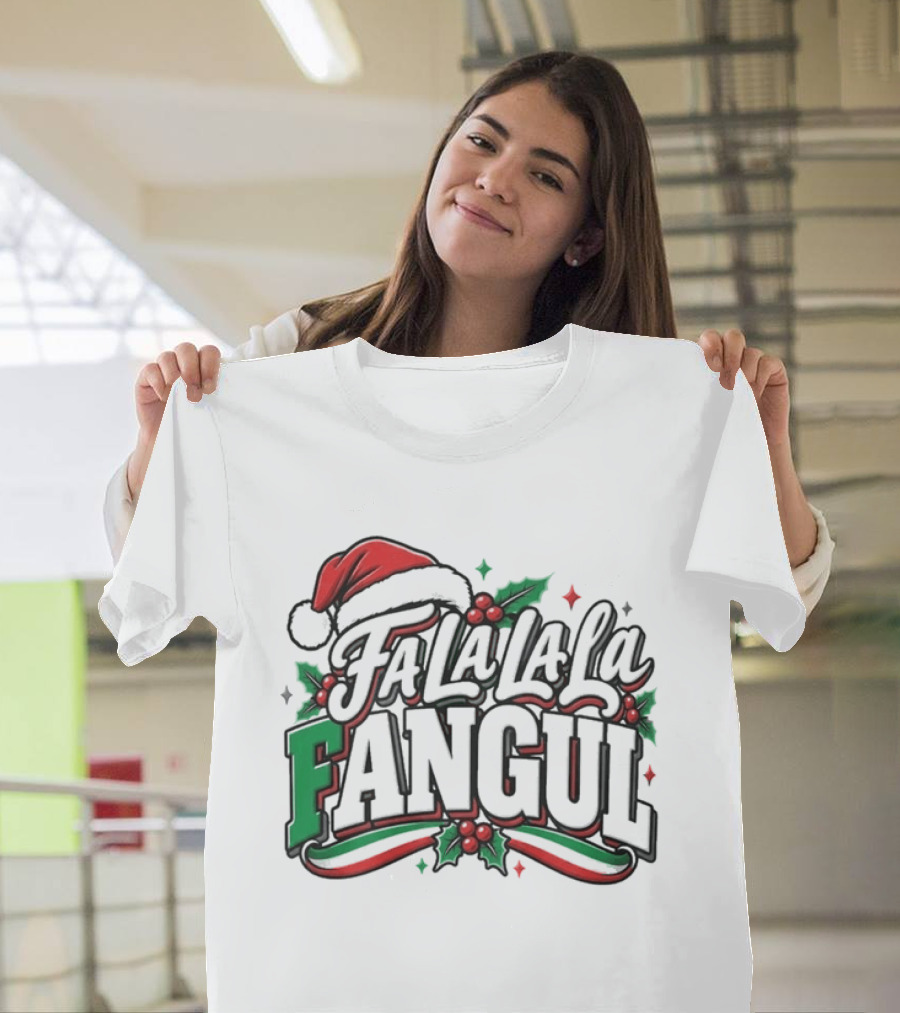 Fa La La La La Fangul Santa Hat And Holly Christmas Humor T-Shirt